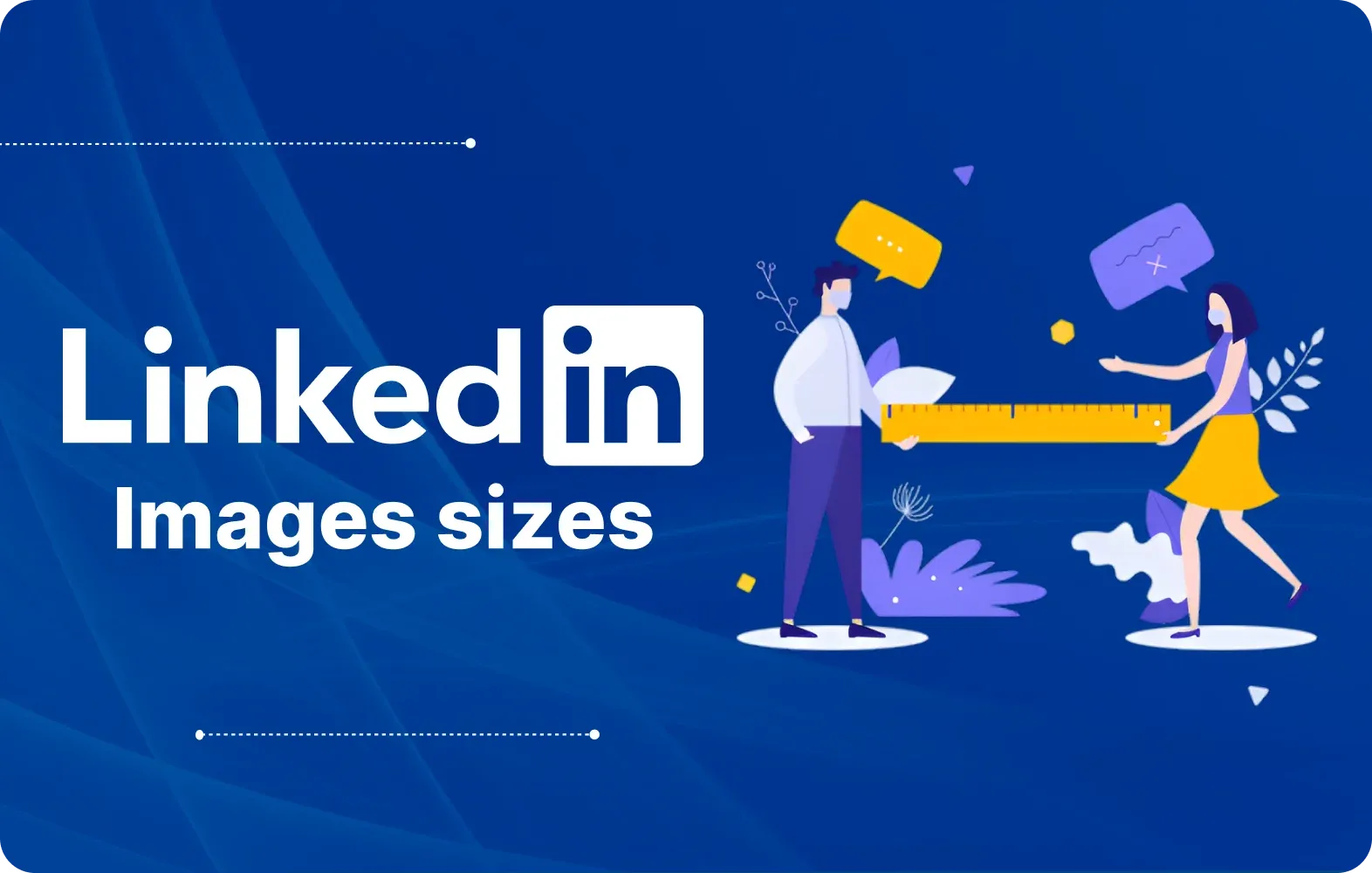  LinkedIn Image Sizes: The Complete 2025 Guide blog cover